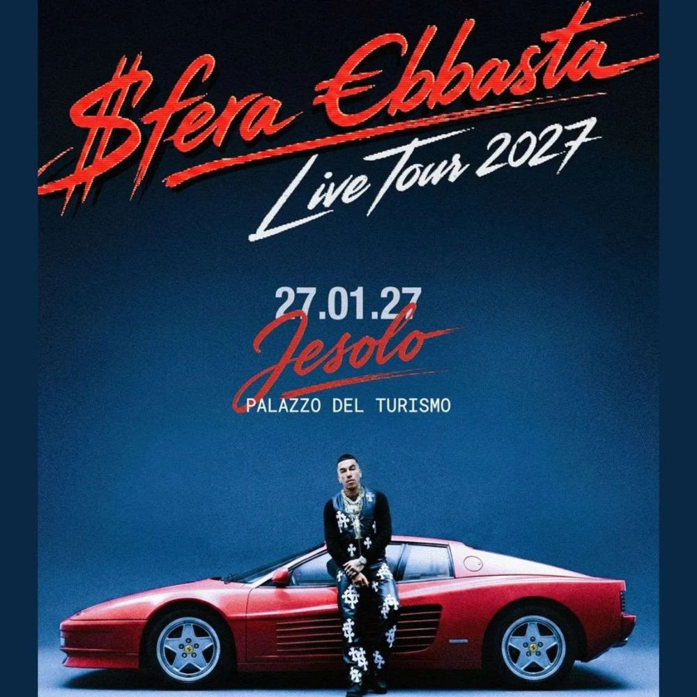 Sfera Ebbasta – Live Tour 2027 (Tour-Auftakt)
